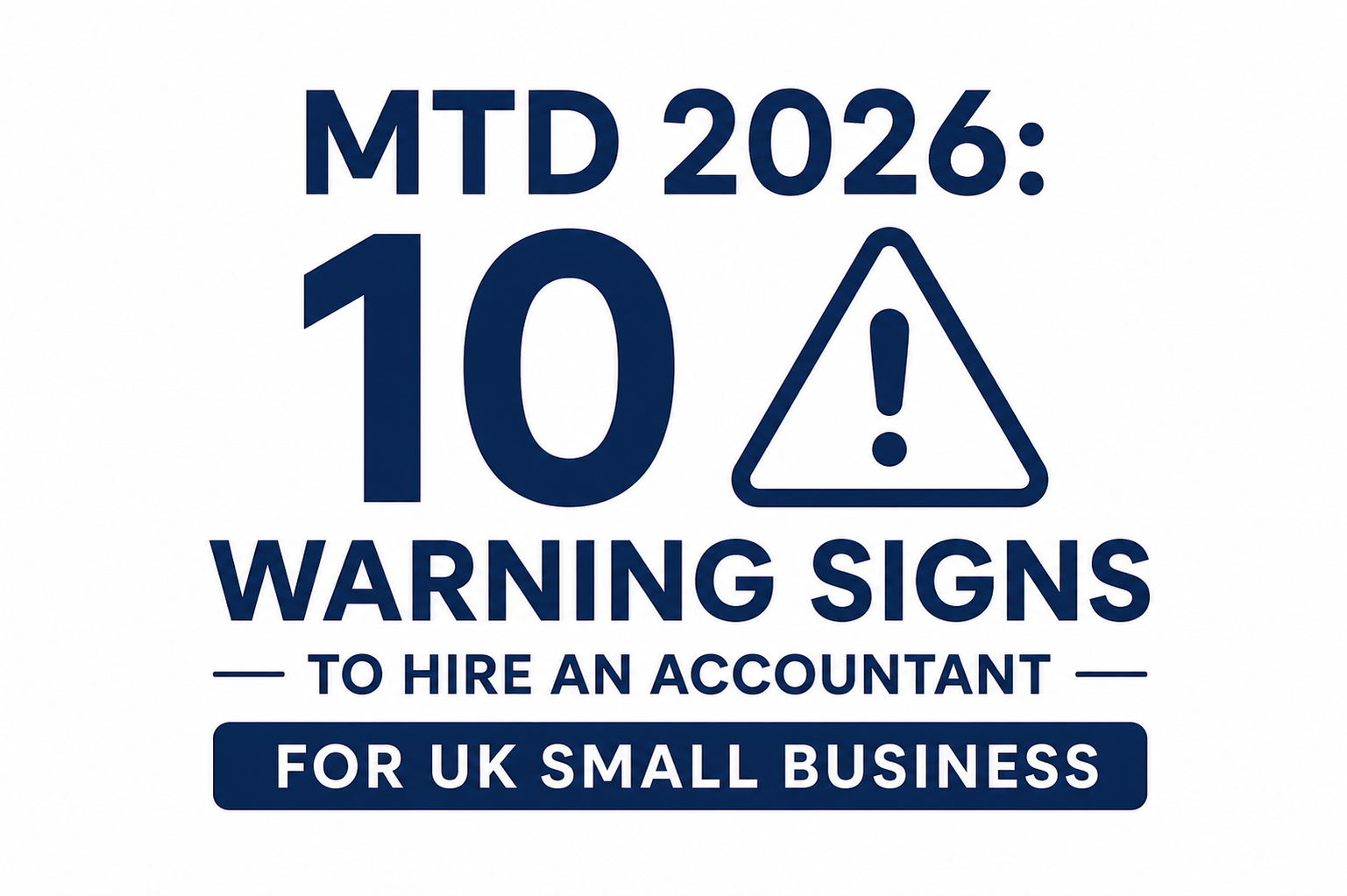 MTD 2026 warning signs to hire an accountant